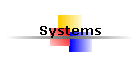 Systems